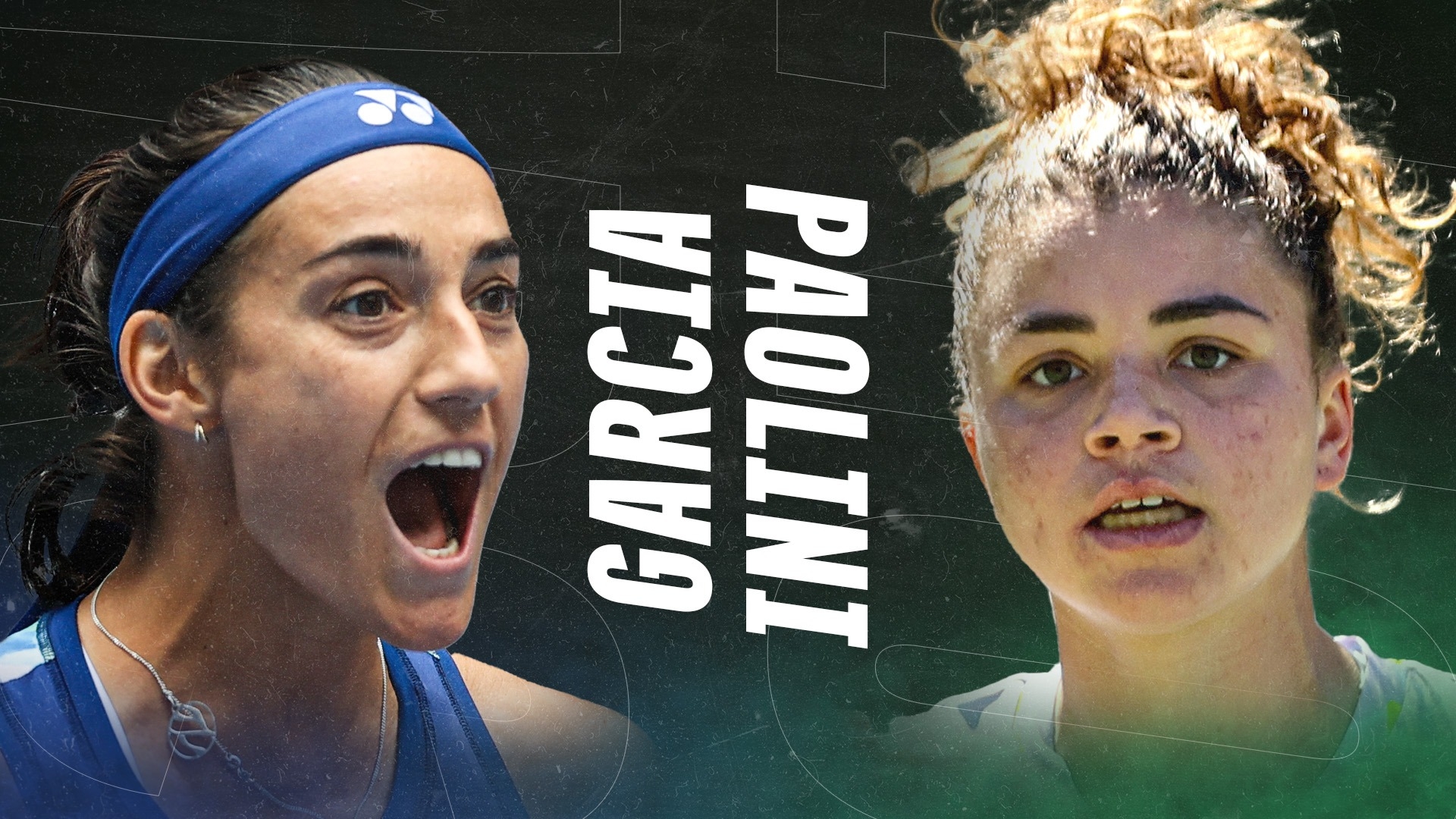 Caroline Garcia v Jasmine Paolini